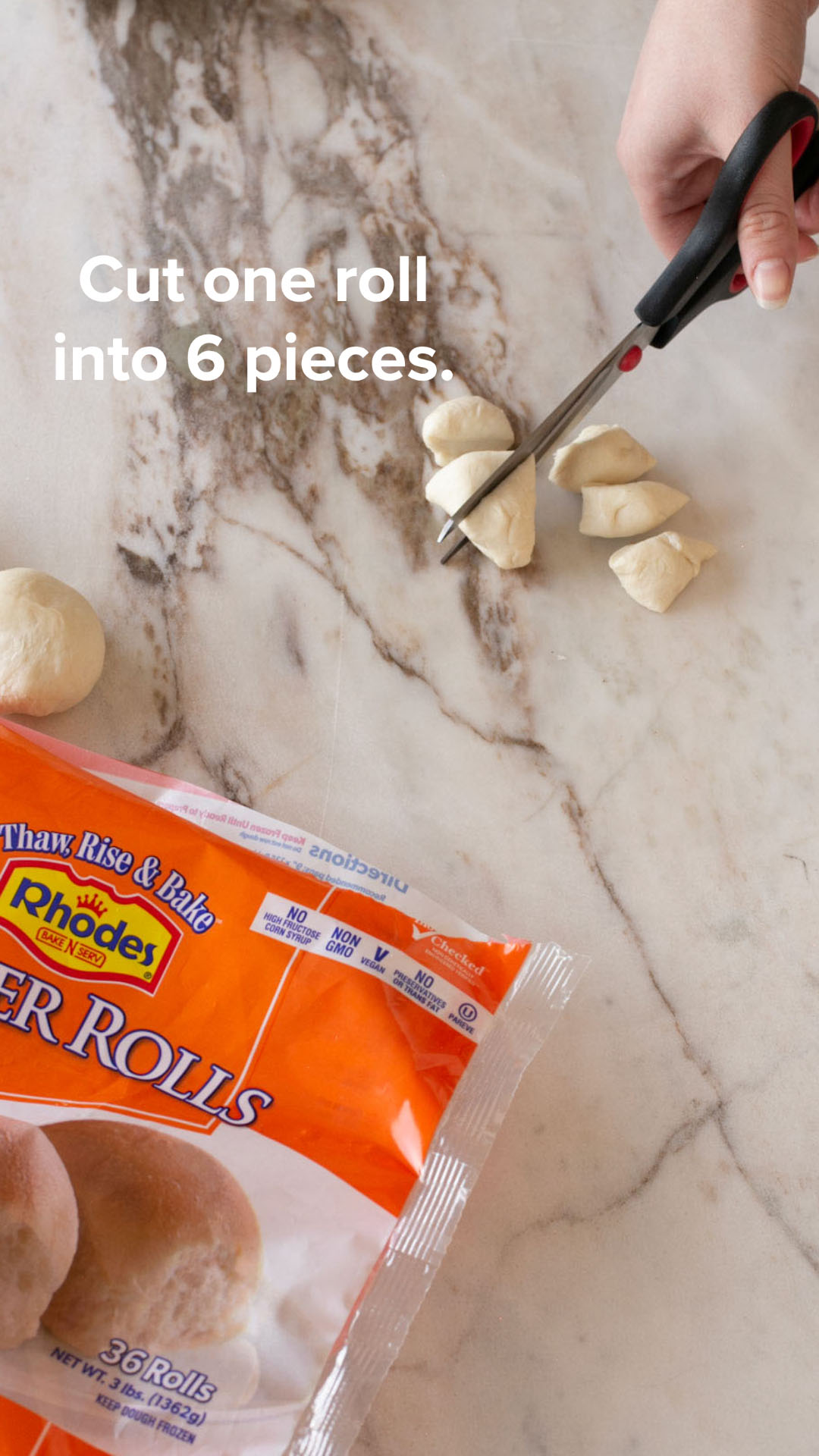 Cut one roll into 6 pieces.